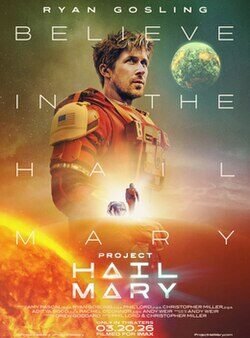 Project Hail Mary Review: Ryan Gosling Just Saved Science Fiction Project Hail Mary movie poster — Ryan Gosling sci-fi film adaptation review