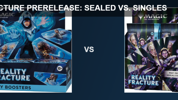 Reality Fracture Prerelease Guide: Play, Crack, or Buy Singles (2026) reality-fracture-prerelease-sealed-vs-singles-hero