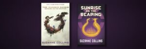 The Hunger Games: Sunrise on the Reaping movie tie-in cover and original novel cover