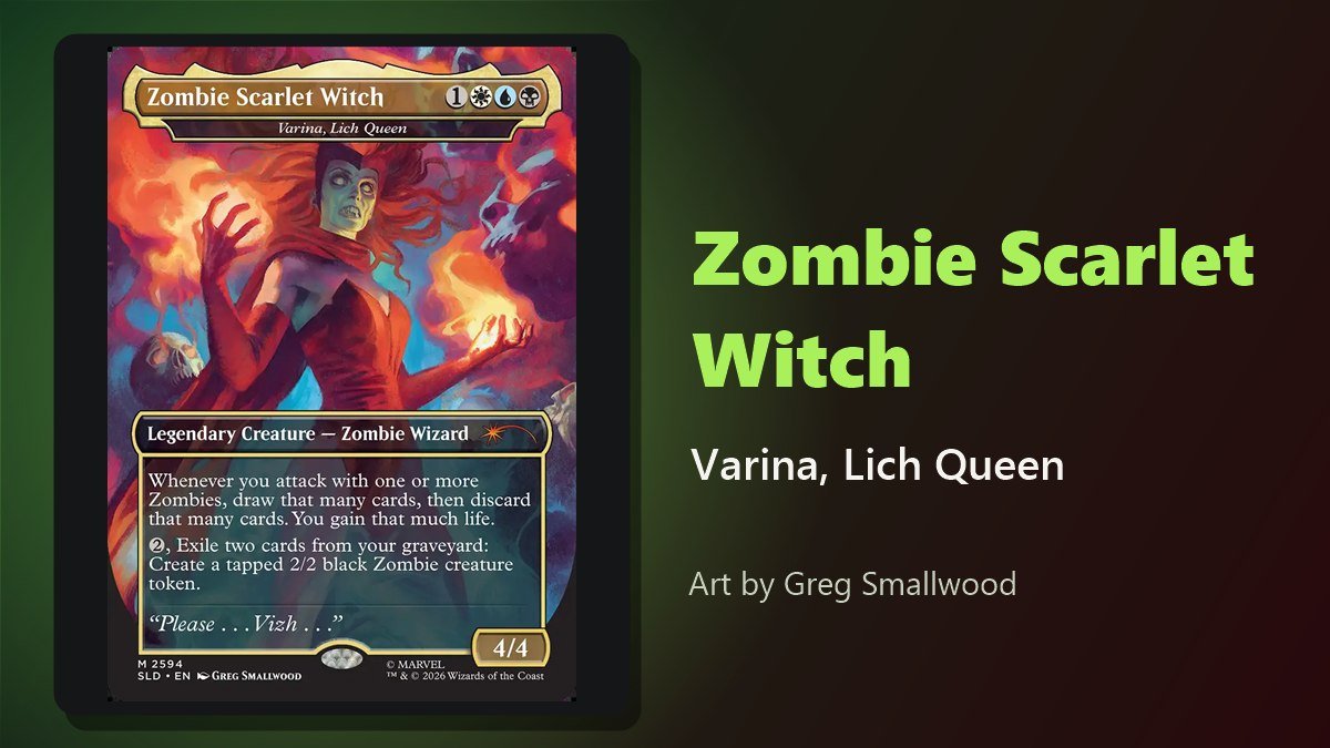 Varina, Lich Queen as Zombie Scarlet Witch from Secret Lair x Marvel: Zombies