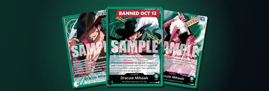 Dracule Mihawk OP14-020 leader marked banned October 12, between its alt art and the new P-163 Mihawk