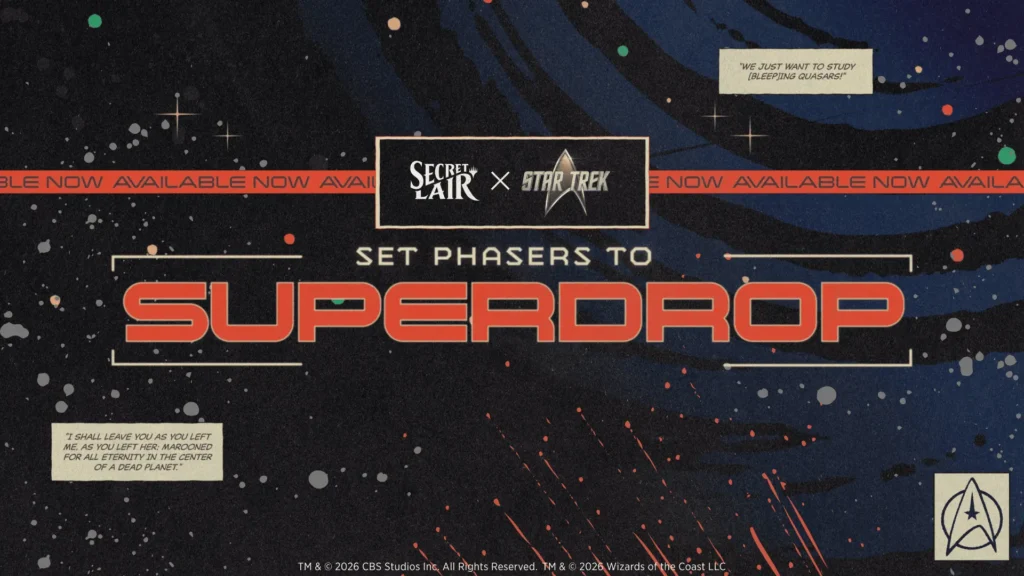 Secret Lair x Star Trek Set Phasers to Superdrop key art